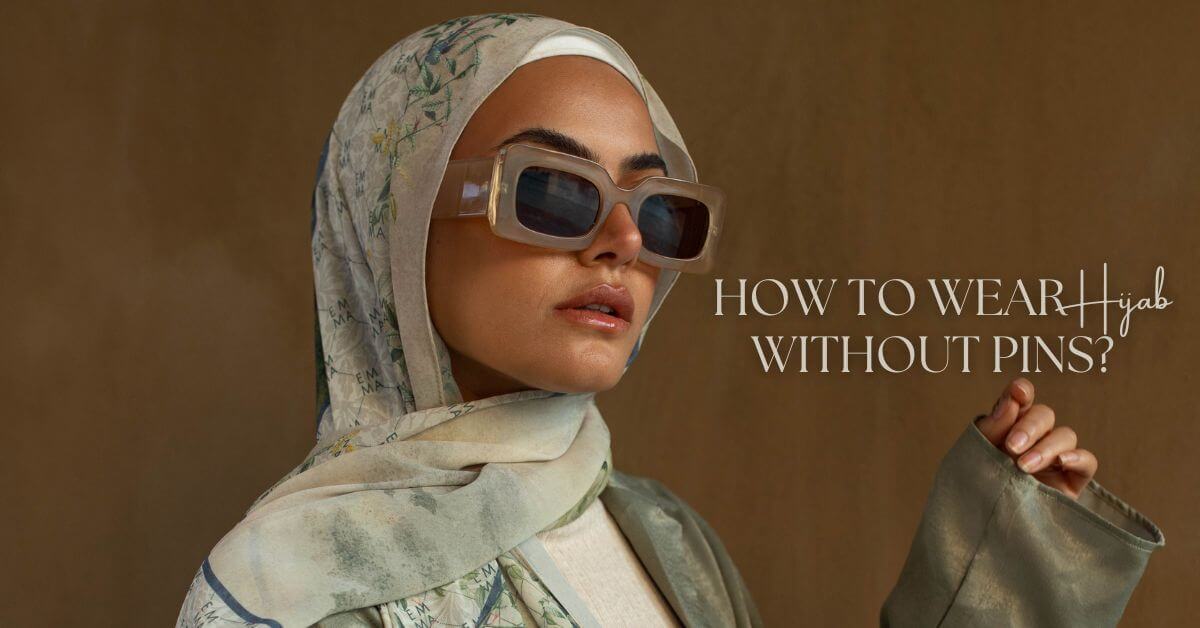How to Wear Hijab Without Pins
